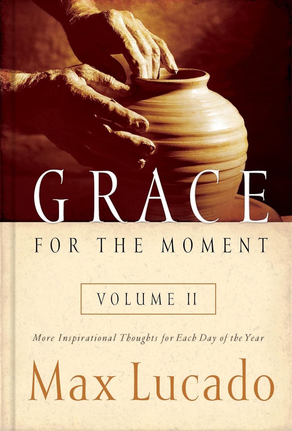 Grace for the Moment Volume II by Max Lucado — English