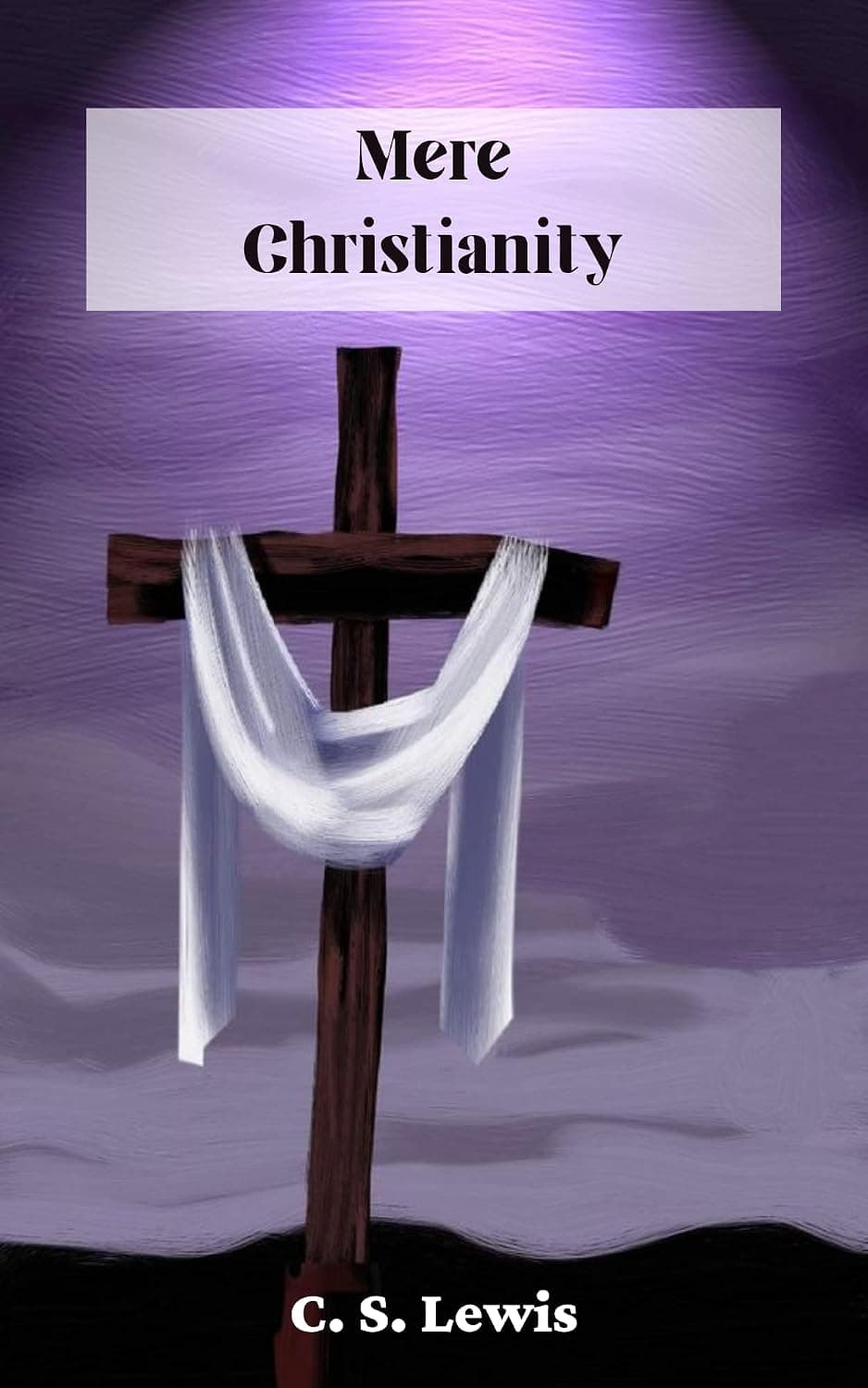 Mere Christianity by C.S. Lewis — English